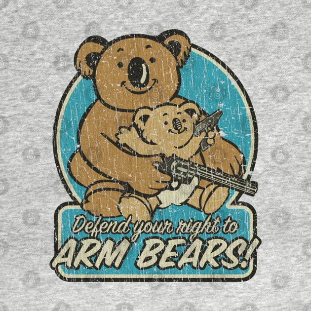 Defend Your Right to Arm Bears 1998 by JCD666